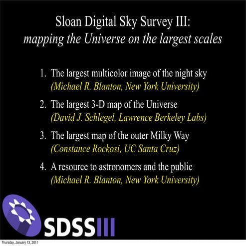 Sloan digital sky survey iii  mapping the universe on the largest scales