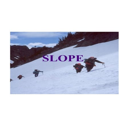 Slope