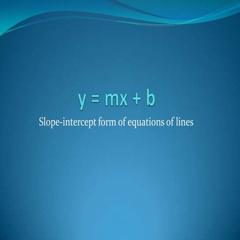 Slope intercept intro