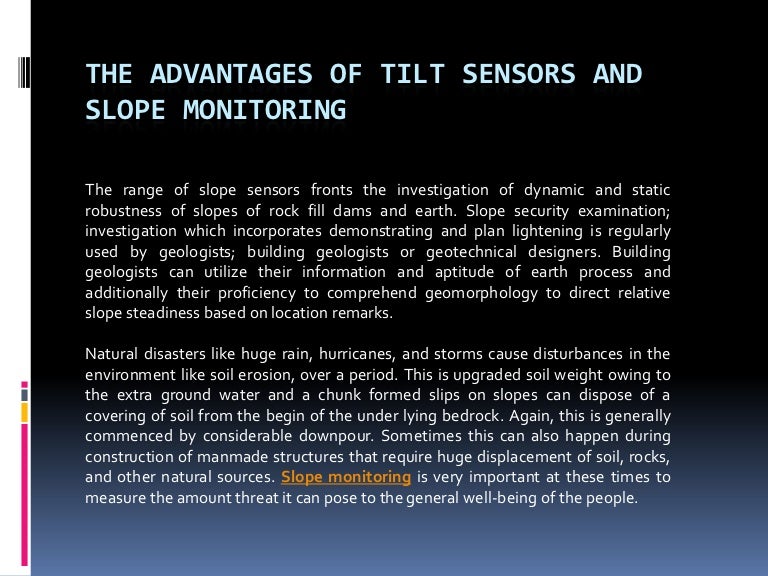 The advantages of tilt sensors and slope monitoring