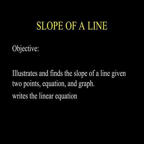 Slope of a line G8 ( Analytic Geometry).ppt