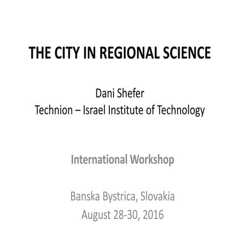 THE CITY IN REGIONAL SCIENCE