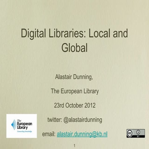 Digital Libraries: Local and Global