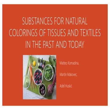 Slovenia - Substances for natural colorings of tissues and textiles
