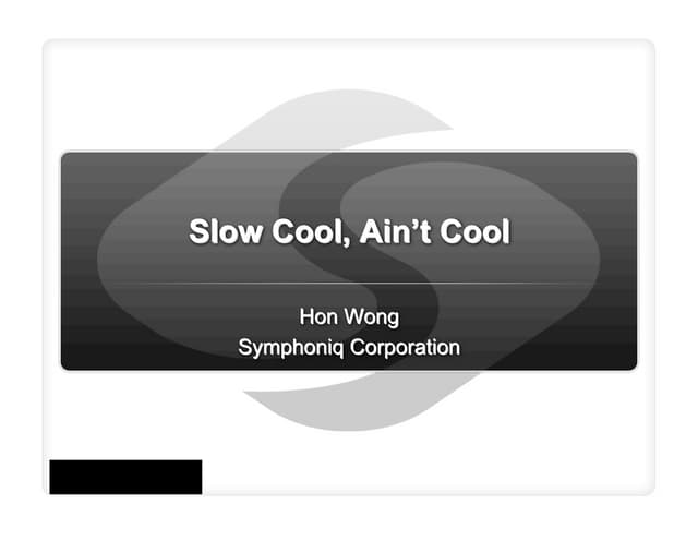 Slow Cool 20081009 Final