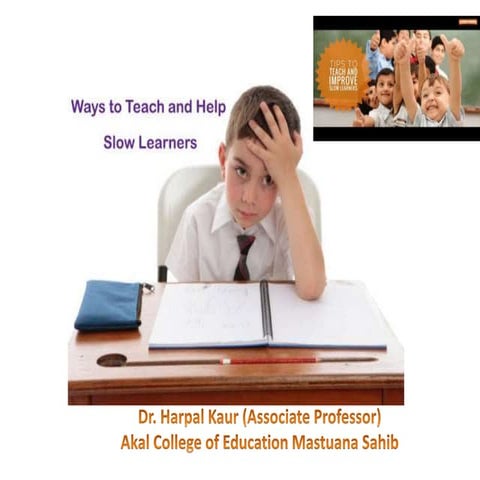  Ways to teach and guide Slow learners