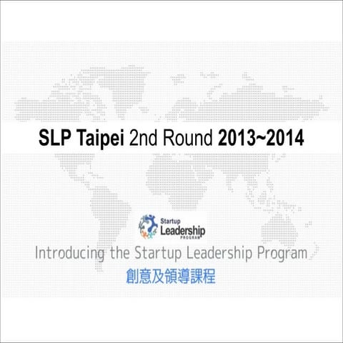 SLP Taipei 說明會簡報 2013-2014 Class