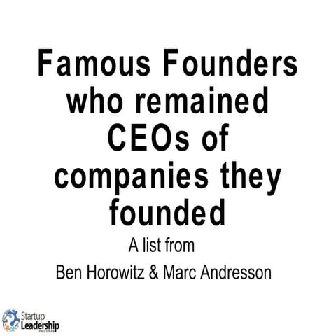Famous Founders who were CEOs of their companies