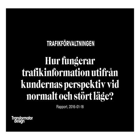 Trafiklab Meetup 20160211: Kundundersökning SLL