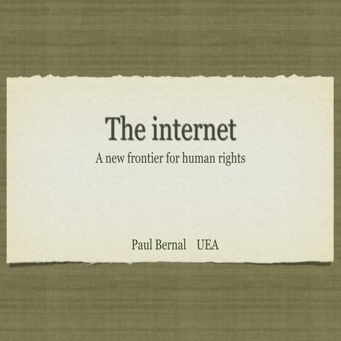 The internet: a new frontier for human rights