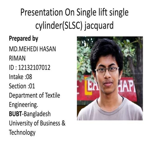 Single lift single  cylinder(SLSC) jacquard