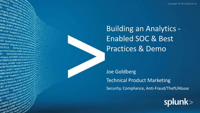 Building an Analytics - Enabled SOC Breakout Session 