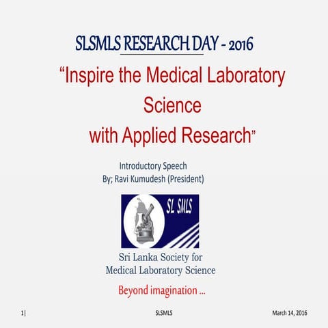 SLSMLS Research Day' 2016 - Introductory Speech By President (SLSMLS)