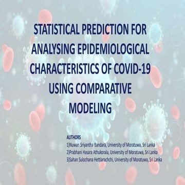 Statistical Prediction for analyzing Epidemiological Characteristics of COVID...