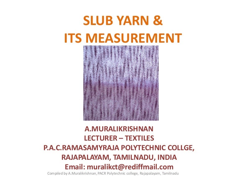 Slub yarn and its measurement