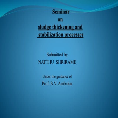 Sludge thickening and stabilization processes  