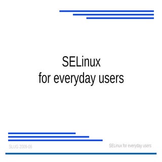 SELinux for Everyday Users