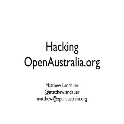 Hacking OpenAustralia.org