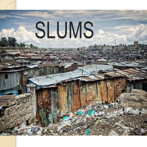 Slums