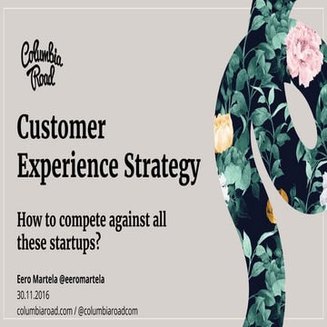 SLUSH 2016 - Customer Experience Strategy keynote