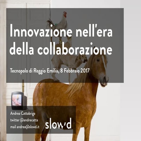 Innovazione nell'era della collaborazione