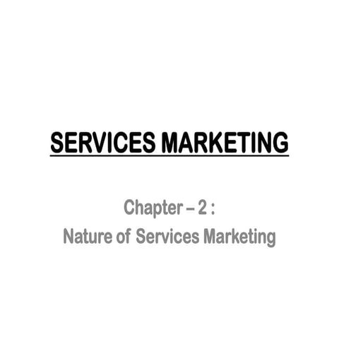 Services Marketing - Nature of Services Marketing