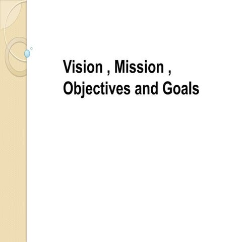 Vision Mission Objectives Goals 