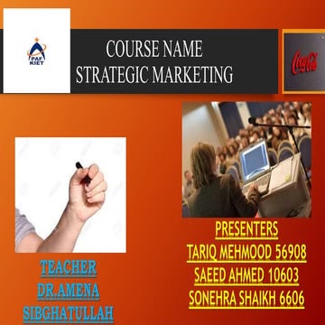 Coca Cola PowerPoint (Strategic Marketing Course)