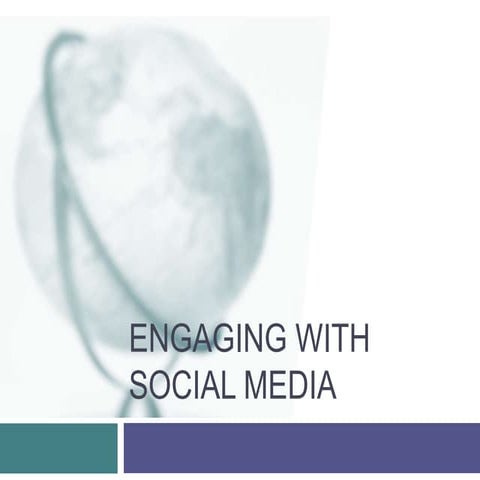 Engaging with Social Media