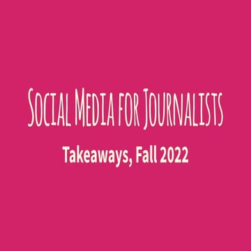 Continuing the journey - principles for future success as a Social Media Journalist