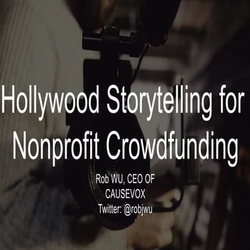 Hollywood Storytelling for Nonprofit Crowdfunding