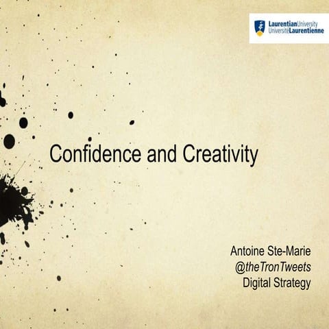 Advanced social media - Confidence and creativity