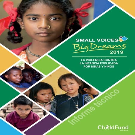 Small voices Big dreams 2019. La violencia contra la infancia explicada por niñas y niños