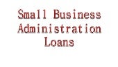 Small Business Administration Loans