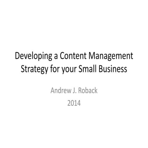 Developing a Content Management Strategy for your Small Business
