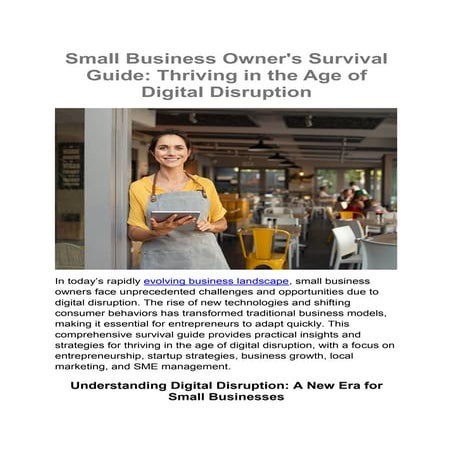 Small Business Owner's Survival Guide Thriving in the Age of Digital Disrupti...