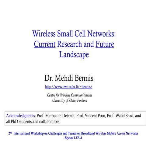 Small Cell Networks - Current Research and Future Landscape