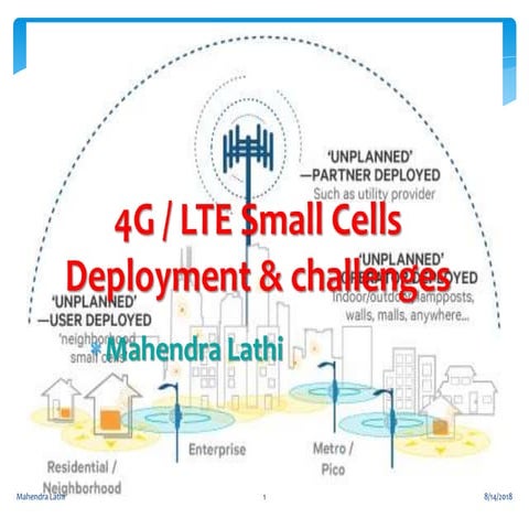 4G / LTE Small cells deployment & challenges