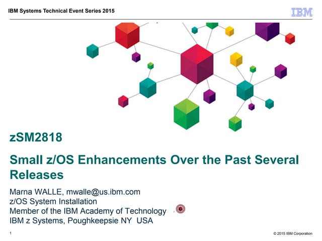 z/OS Small Enhancements - Episode 2015B