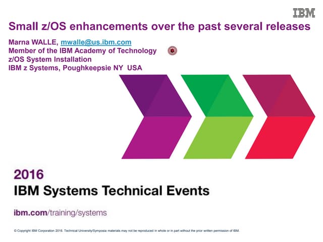 z/OS Small Enhancements - Episode 2016A