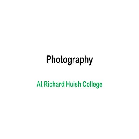 Huish Photography course overview