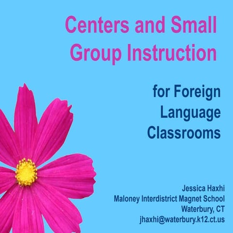 Small Group Instruction for K-8 Foreign Language Classrooms