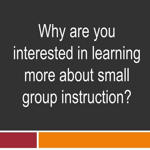 Small Group Instruction Introduction