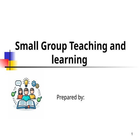 Small Group Teaching | PPTX