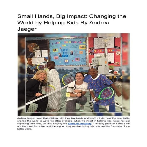Small Hands, Big Impact_ Changing the World by Helping Kids By Andrea ...