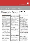 Annual Research Report 2015 - Institute for Transport Studies