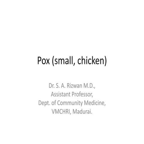 Small pox and chicken pox