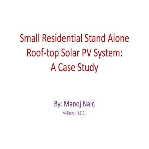 Small residential stand alone roof top solar pv