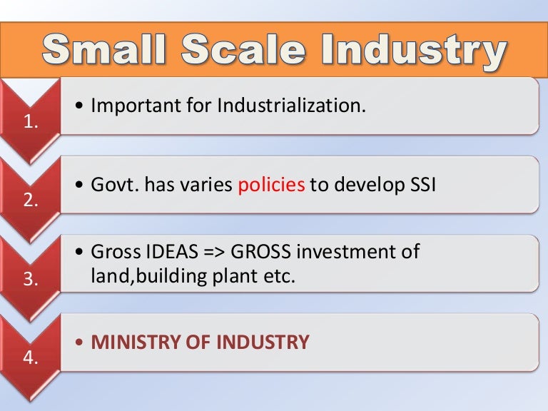 Small scale industry