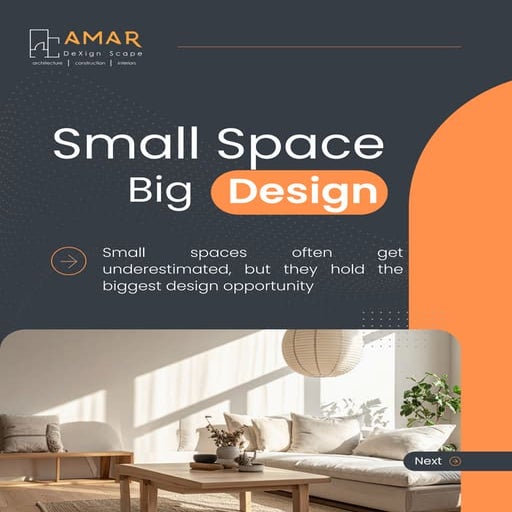 Small Space Big Design - Amar DeXign Scape